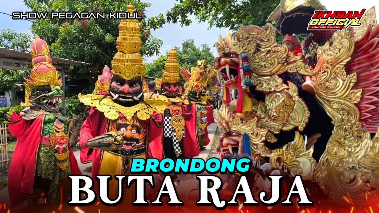 BRONDONG - BUTA RAJA show PEGAGAN KIDUL 2025