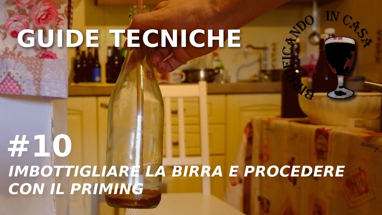 Imbottigliare la birra e procedere con il priming