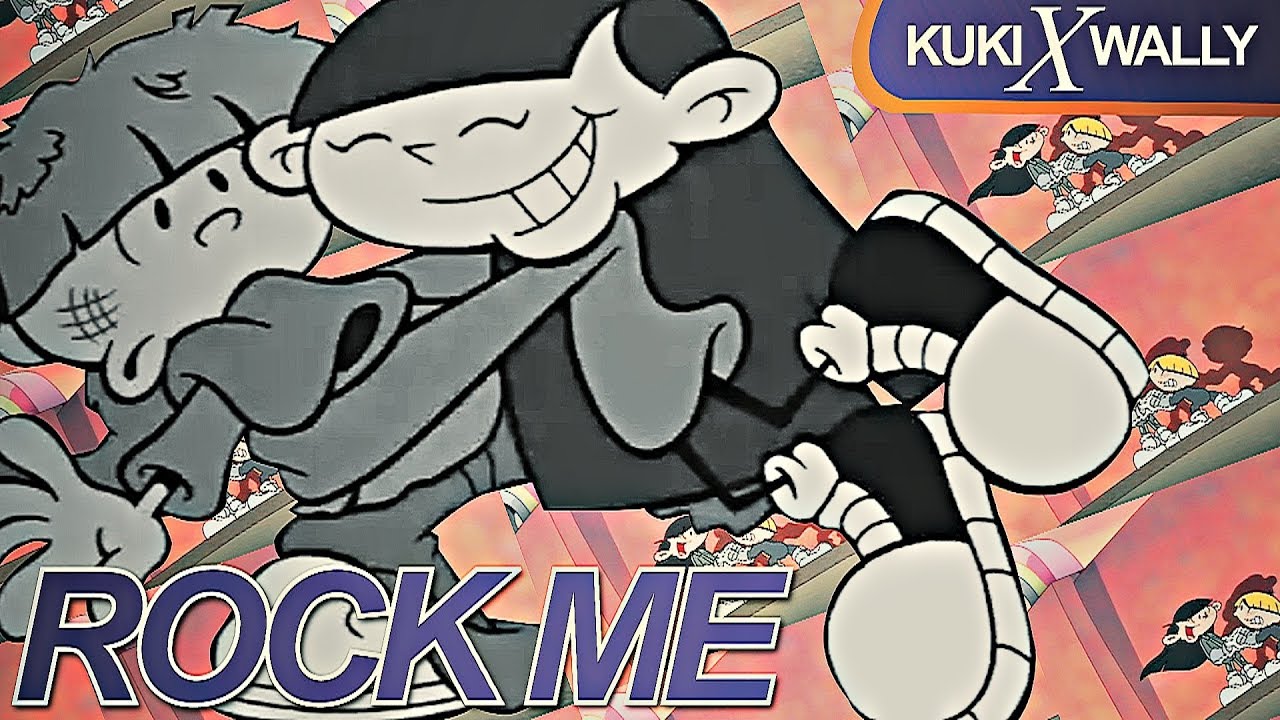 ❝ i want you to rock me ❞ | kuki + wally