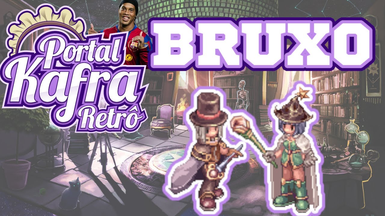 GUIA DE BRUXO - PORTAL KAFRA OLD TIMES