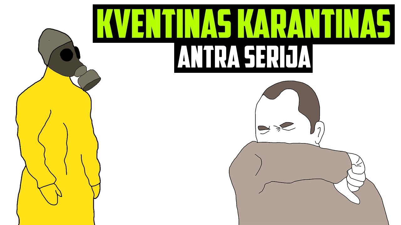 Kventinas Karantinas - Antra Serija