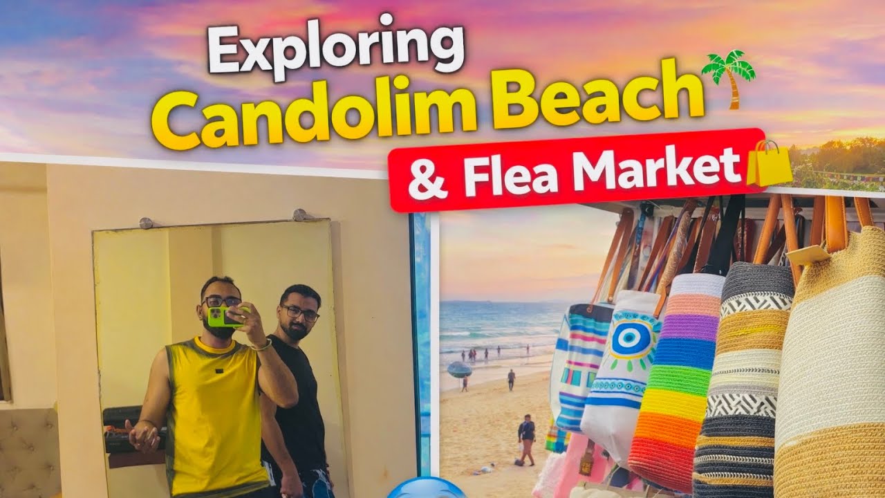Exploring Candolim Beach & Flea Market 🌴🛍️ | Goa Vlog | Gay Couple India 🌈