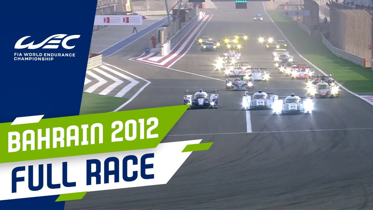 FULL RACE | 2012 6 Hours of Bahrain | FIA WEC