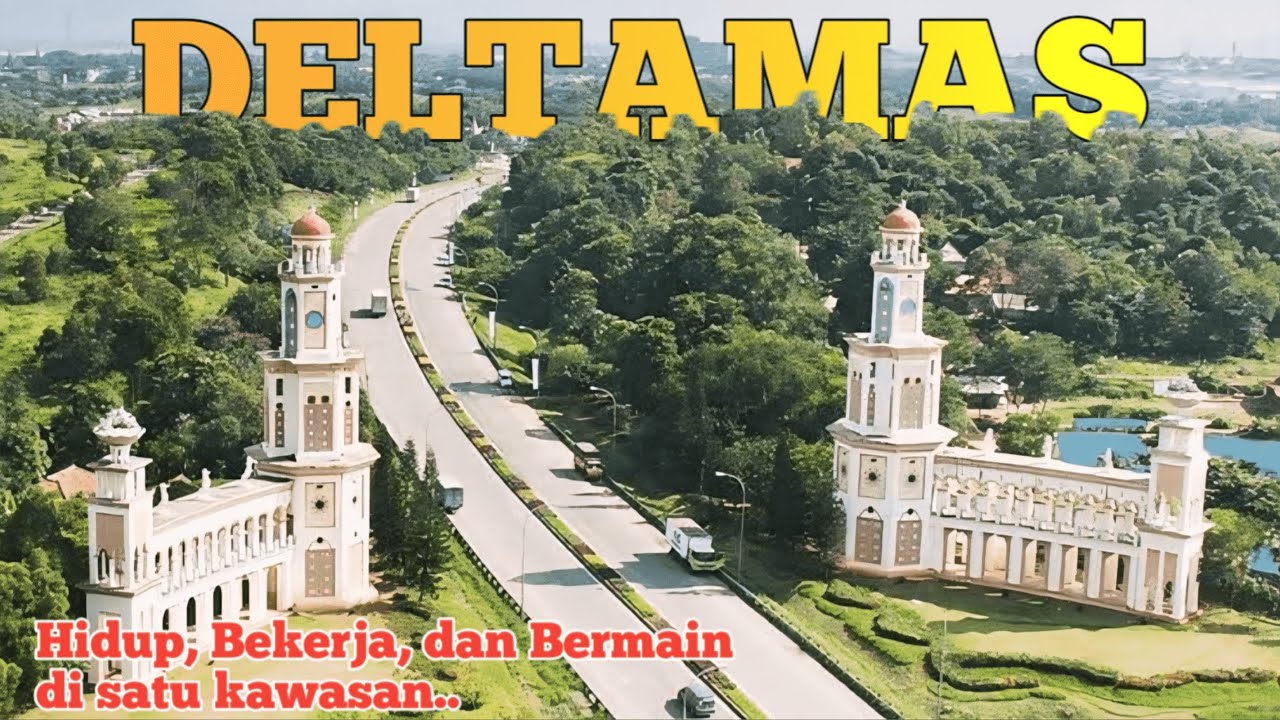 EXPLORE KOTA DELTAMAS CIKARANG : Hidup, bekerja, dan bermain di satu kawasan