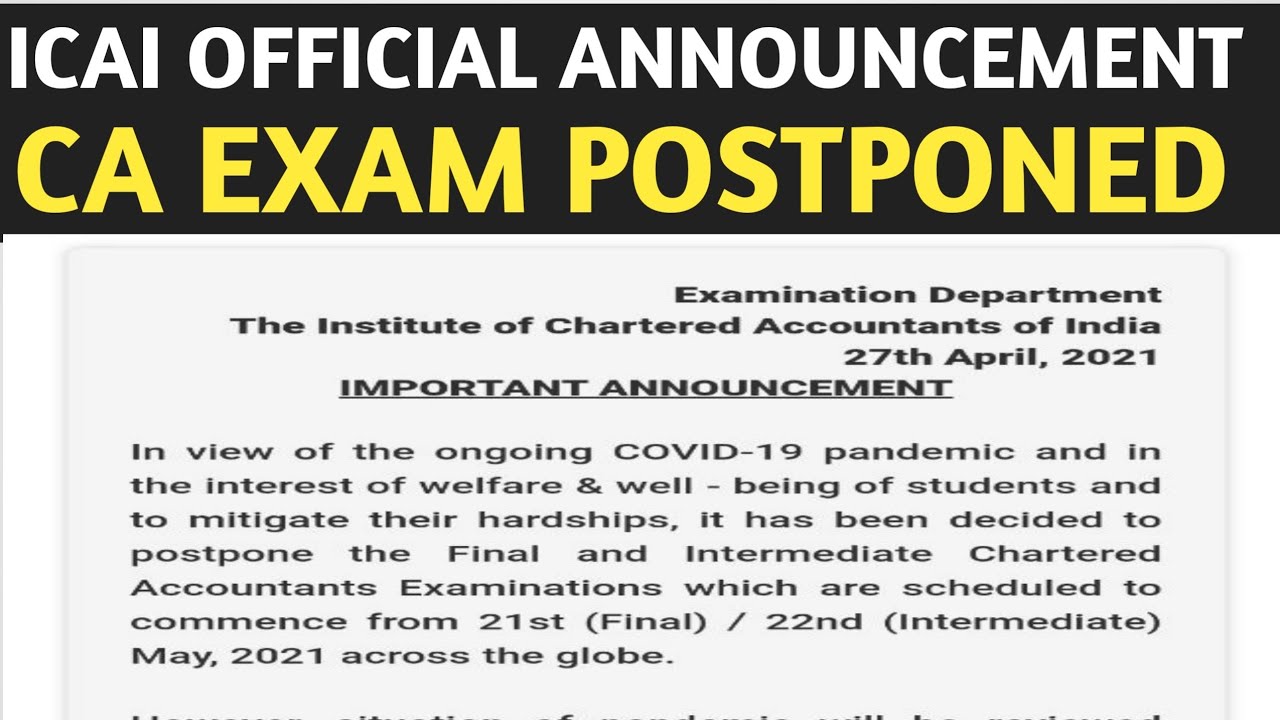 Breaking News CA EXAM POSTPONED | ICAI OFFICIAL ANNOUNCEMENT CA EXAM MAY 2021 POSTPONED