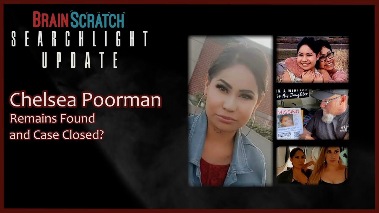 Chelsea Poorman Remains Found and Case Closed?