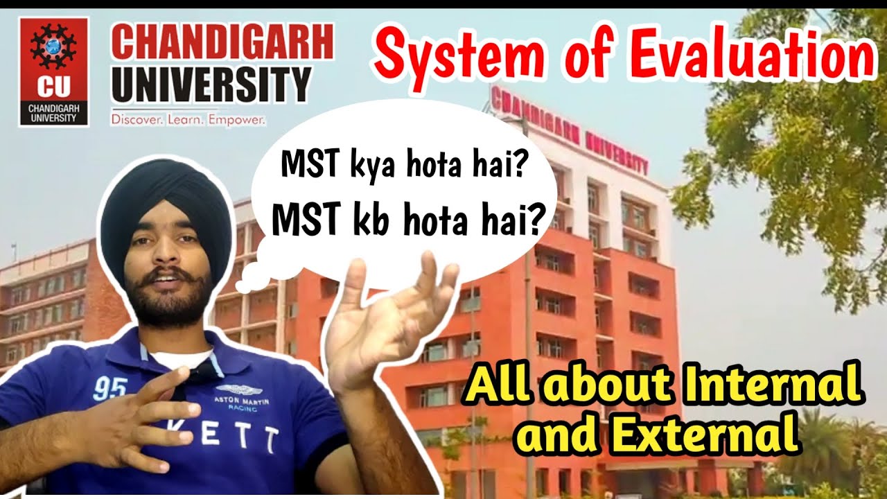 Chandigarh University | System of Evaluation | What is MST | When will MST happen | Campus | Hostel