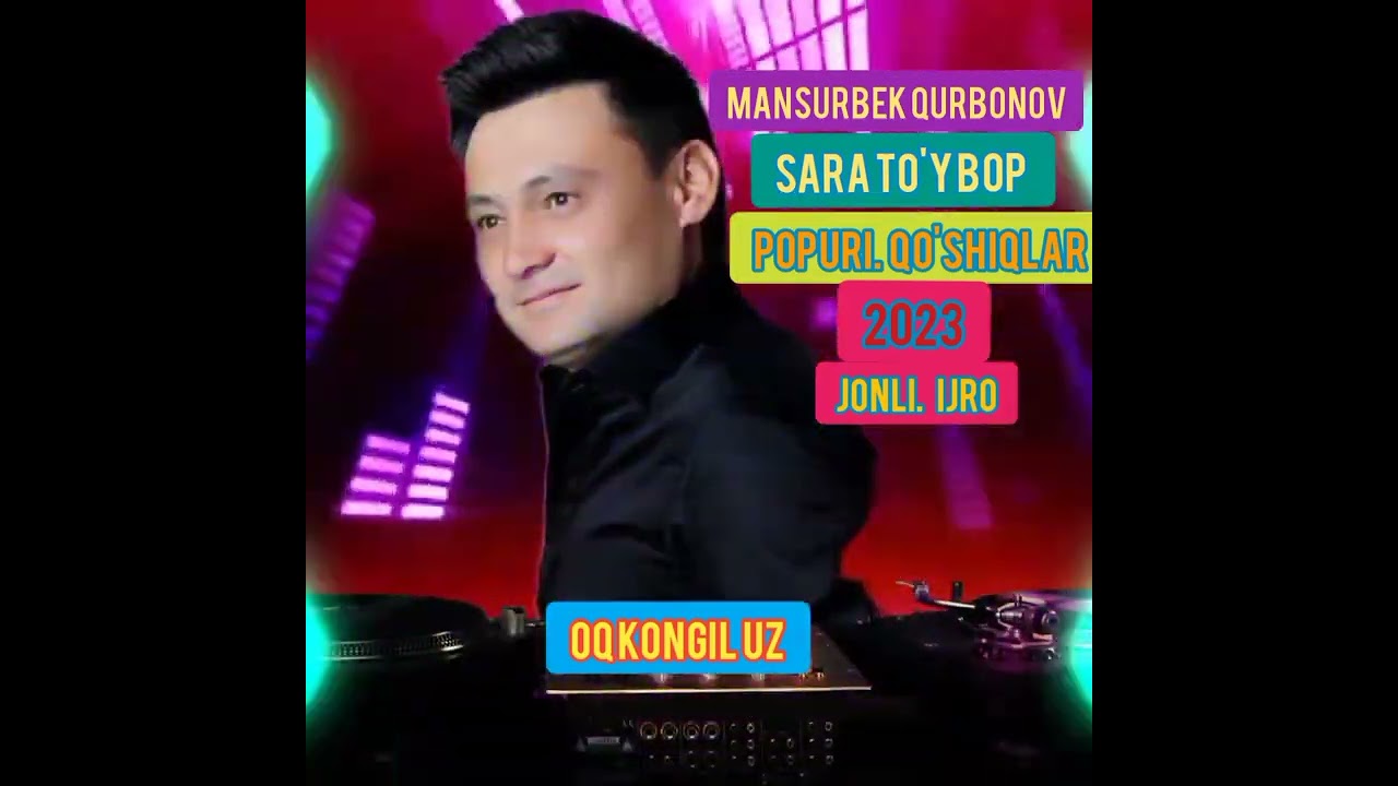 SARA TO'Y BOP POPURI QO'SHIQLAR TO'PLAMI  JONLI  IJRO MANSURBEK QURBONOV 2023 ADMIN 91 4892976