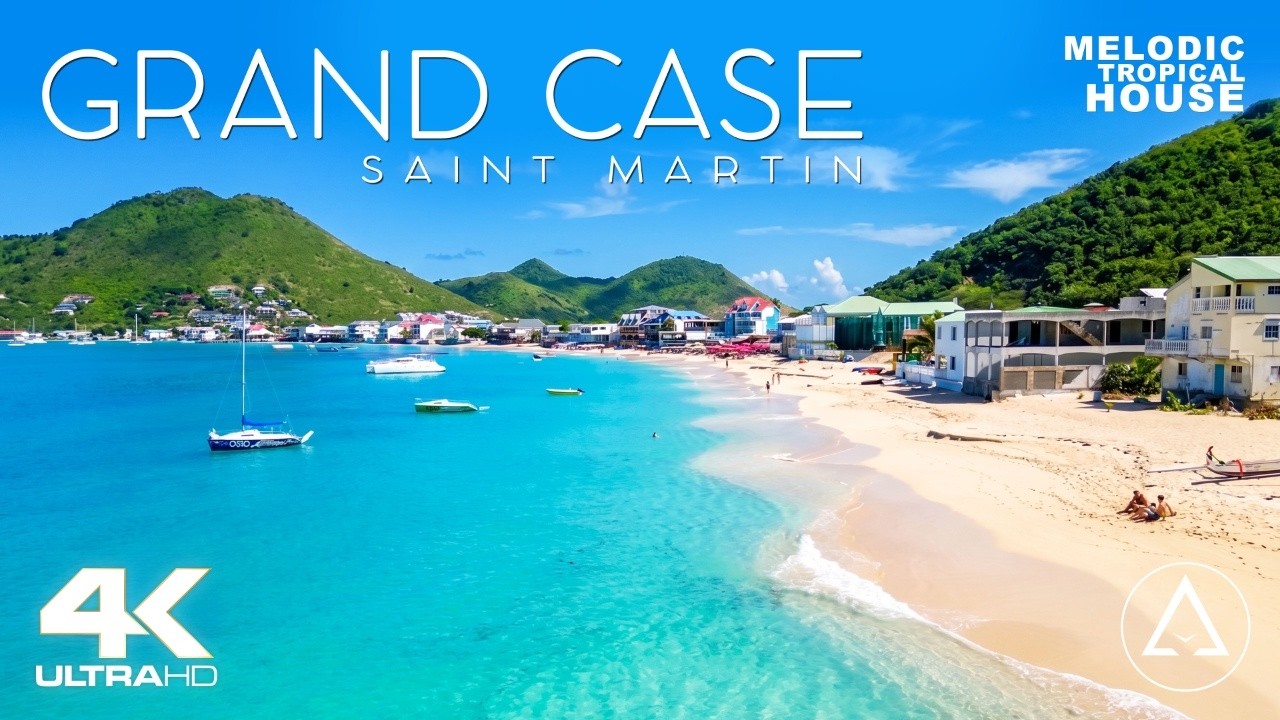 GRAND CASE - SAINT MARTIN IN 4K DRONE FOOTAGE (ULTRA HD) - Paradise Beach Landscapes UHD