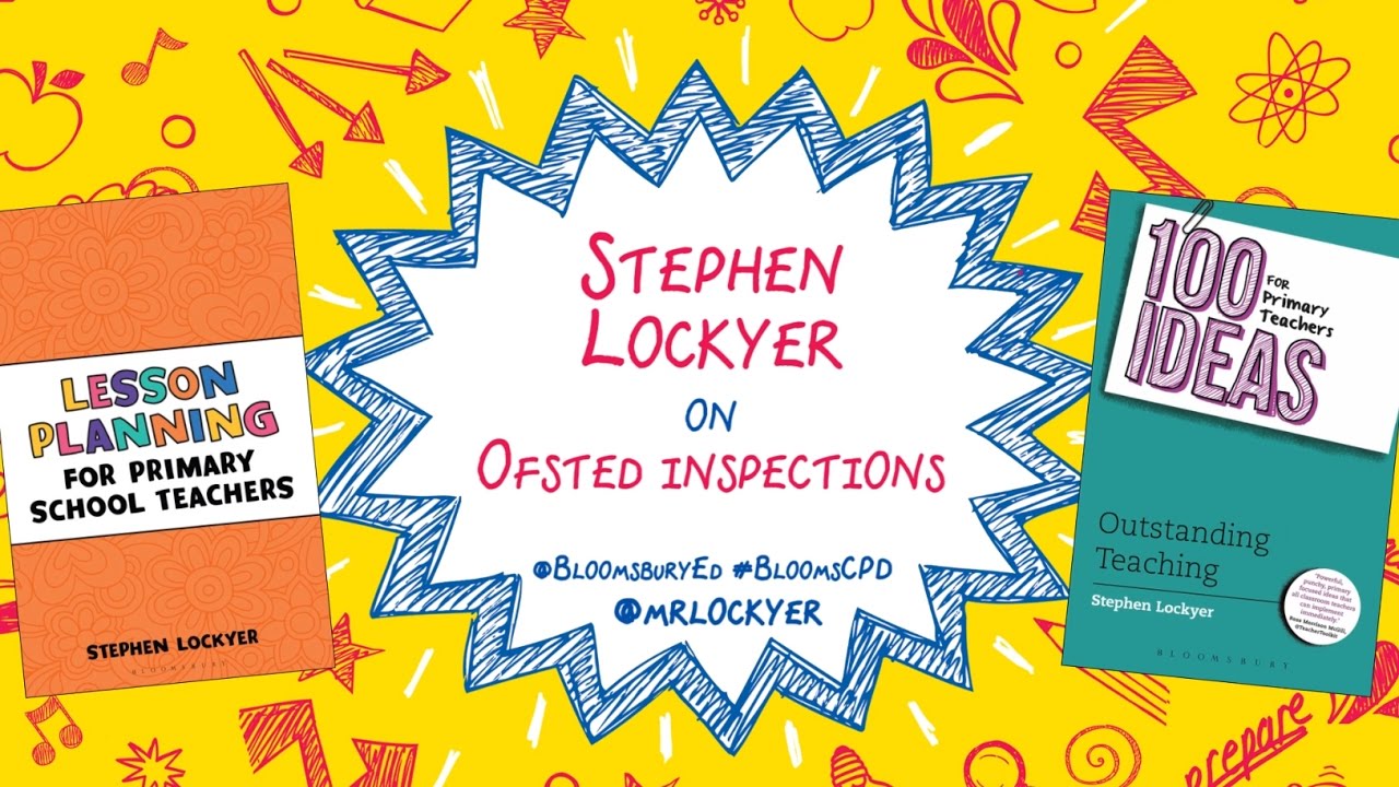 Tips for Teachers: Stephen Lockyer on Ofsted Inspections