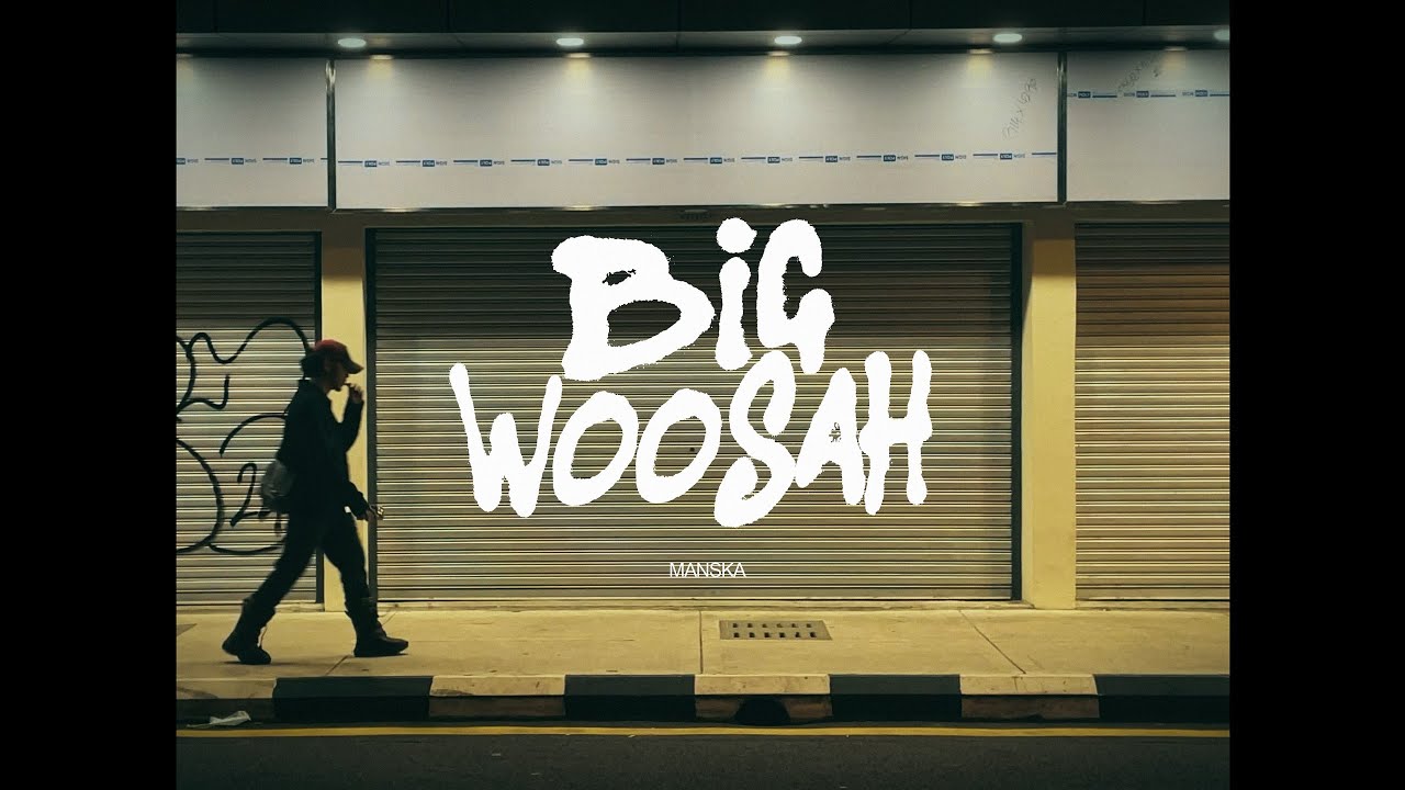 Manska - BIG WOOSAH (Official Music Video)