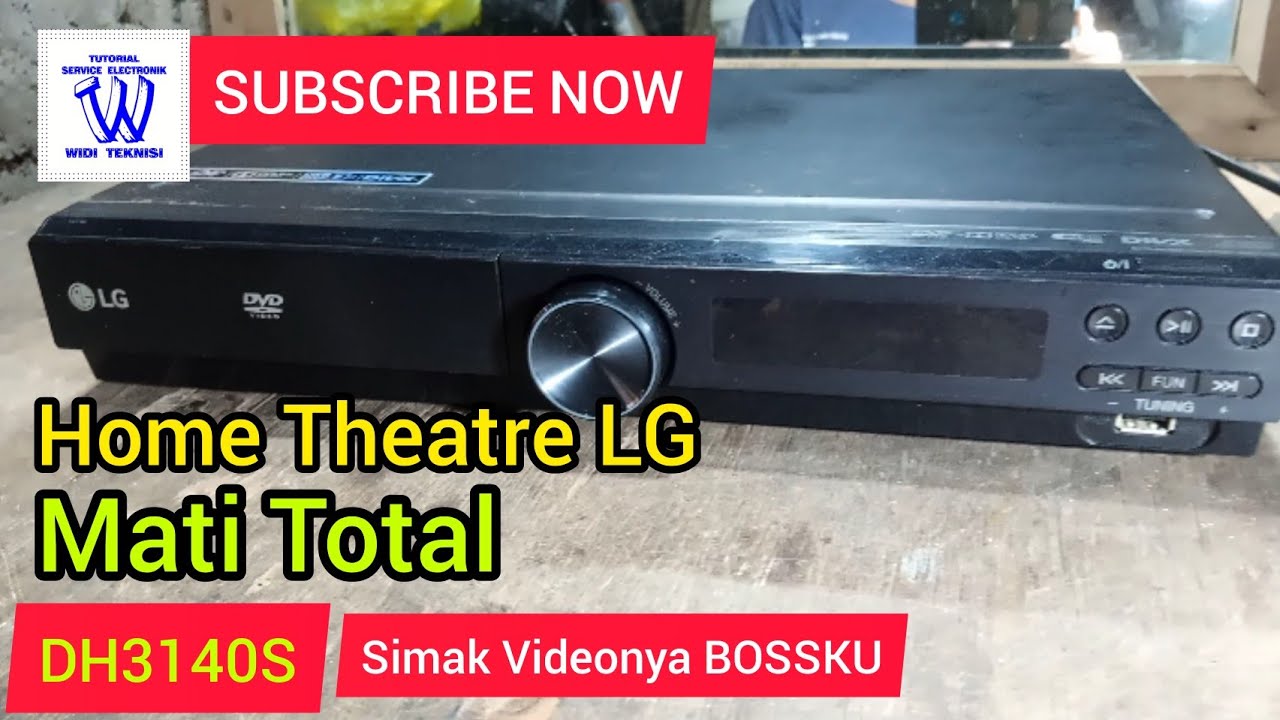 Cara Memperbaiki #_Home_Theatre LG #_DH3140s Mati Total|How to repair home Theatre no power