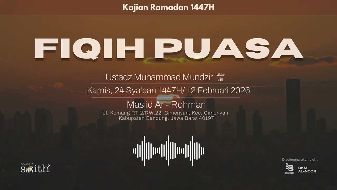 FIQIH PUASA - Ustadz Muhammad Mundzir, Hafizhohullah