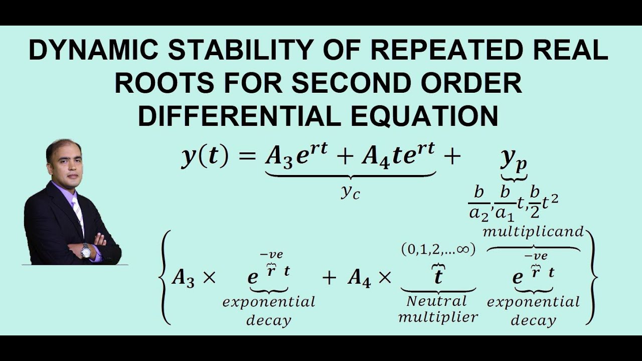 Dynamic Stability of Repeated Real Roots Case of Second Order Differential Equation