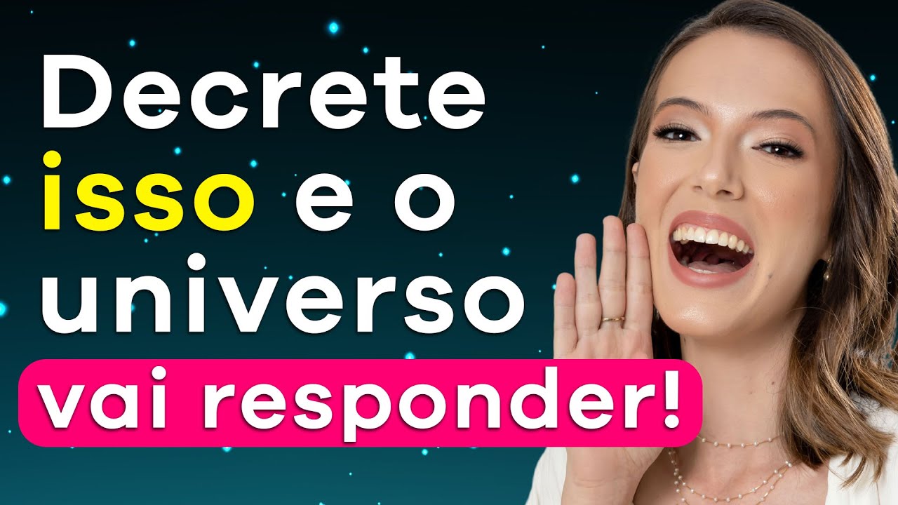 2 DECRETOS que abrem as portas para LINDOS PRESENTES do Universo