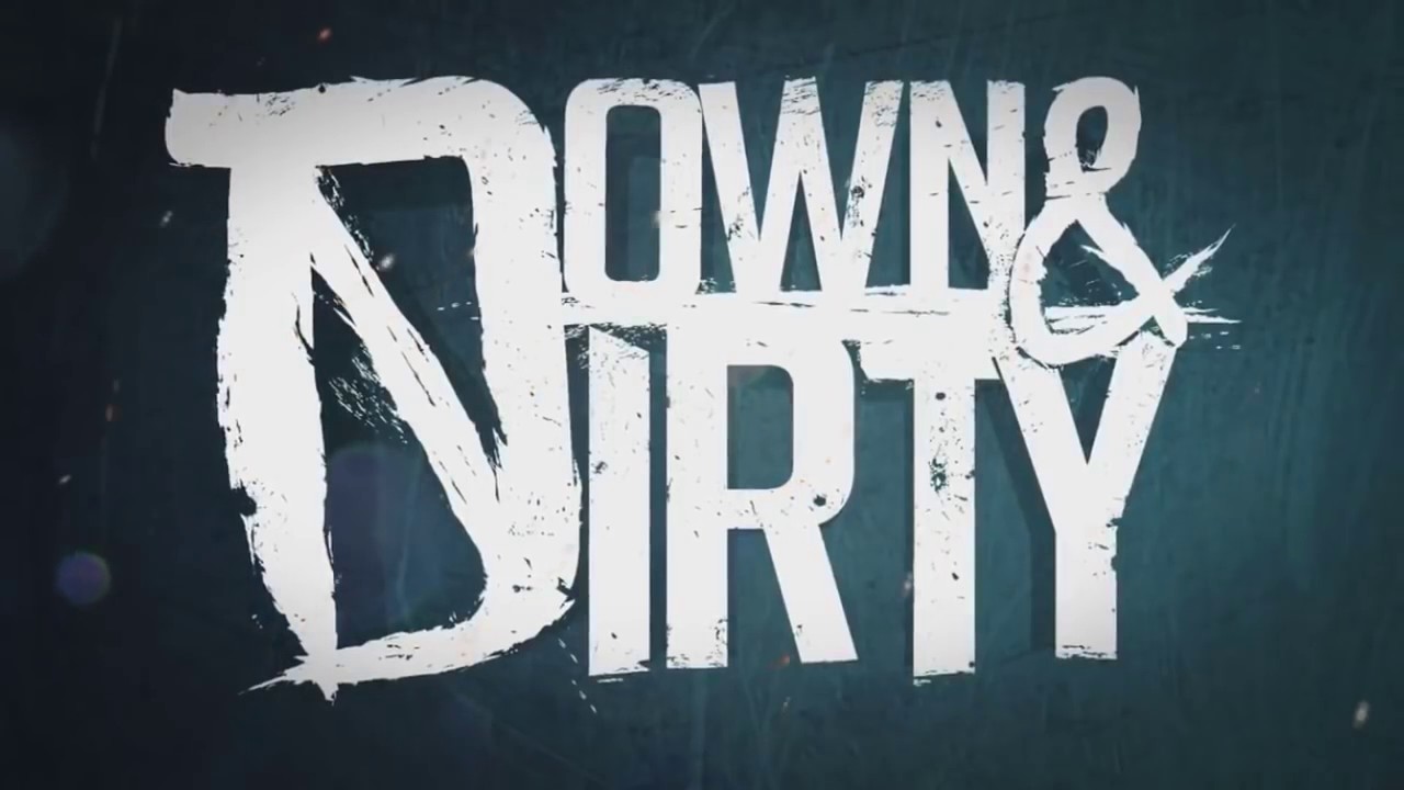 Down & Dirty – Never Enough  (Daniel Simpson Demo)