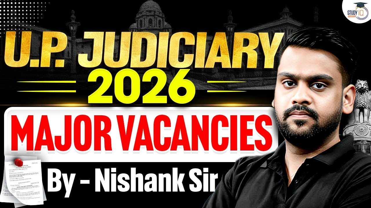 UP Judiciary 2026: Major Vacancy Out! Syllabus & Strategy | Nishank Sir