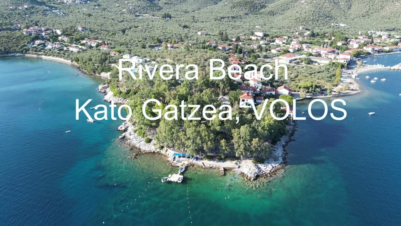 Rivera Beach  Kato Gatzea, VOLOS  GREEK