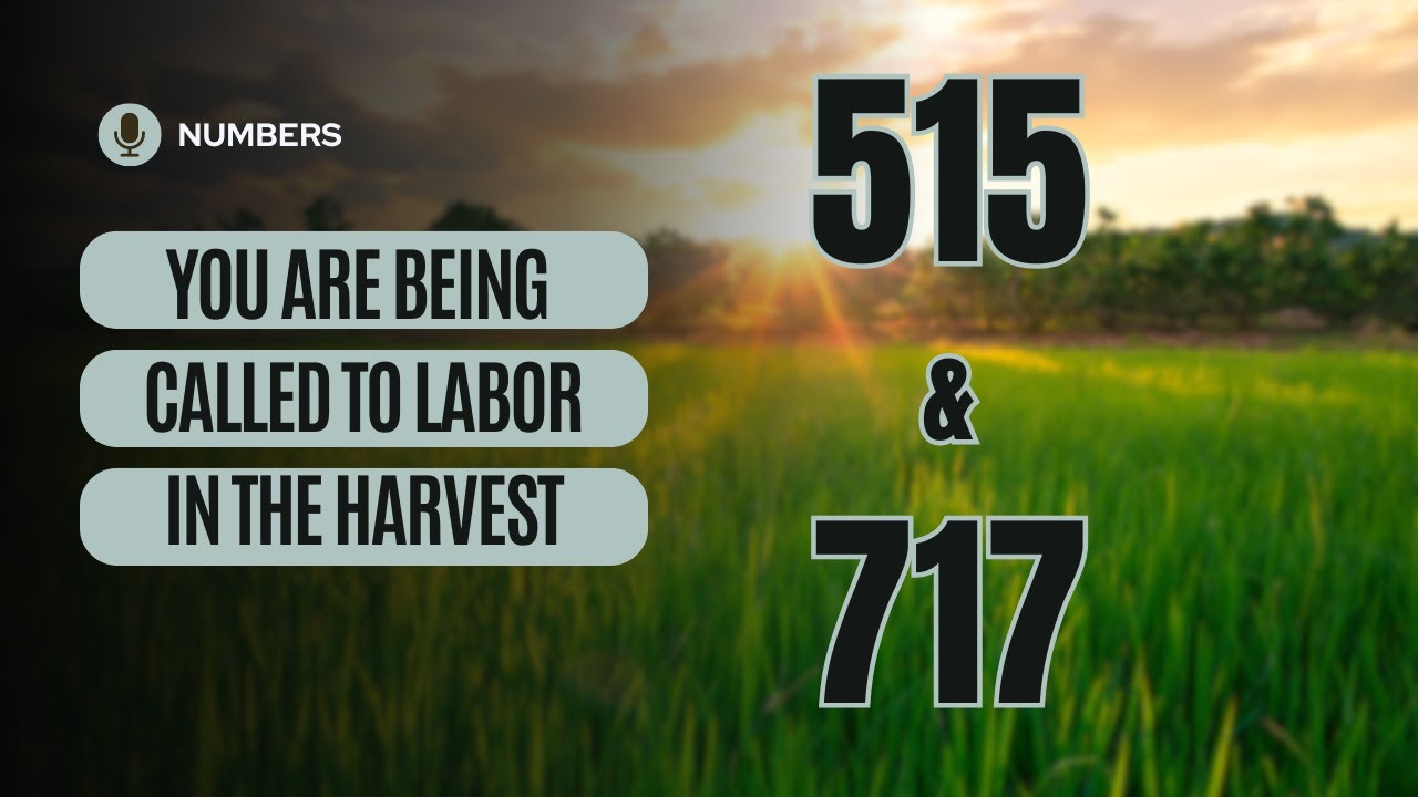 Called to Labor in the Harvest #515 #717