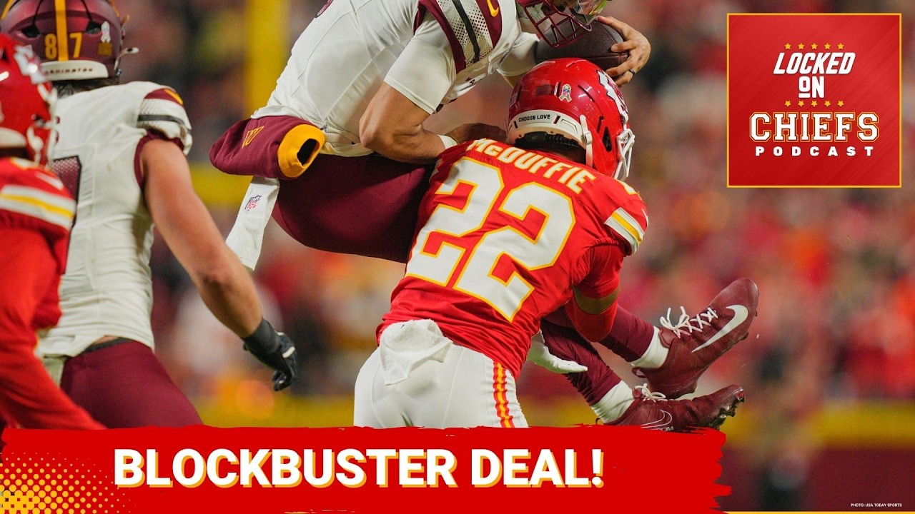 Kansas City Chiefs TRADE Trent McDuffie—How This Move SHAPES the Future