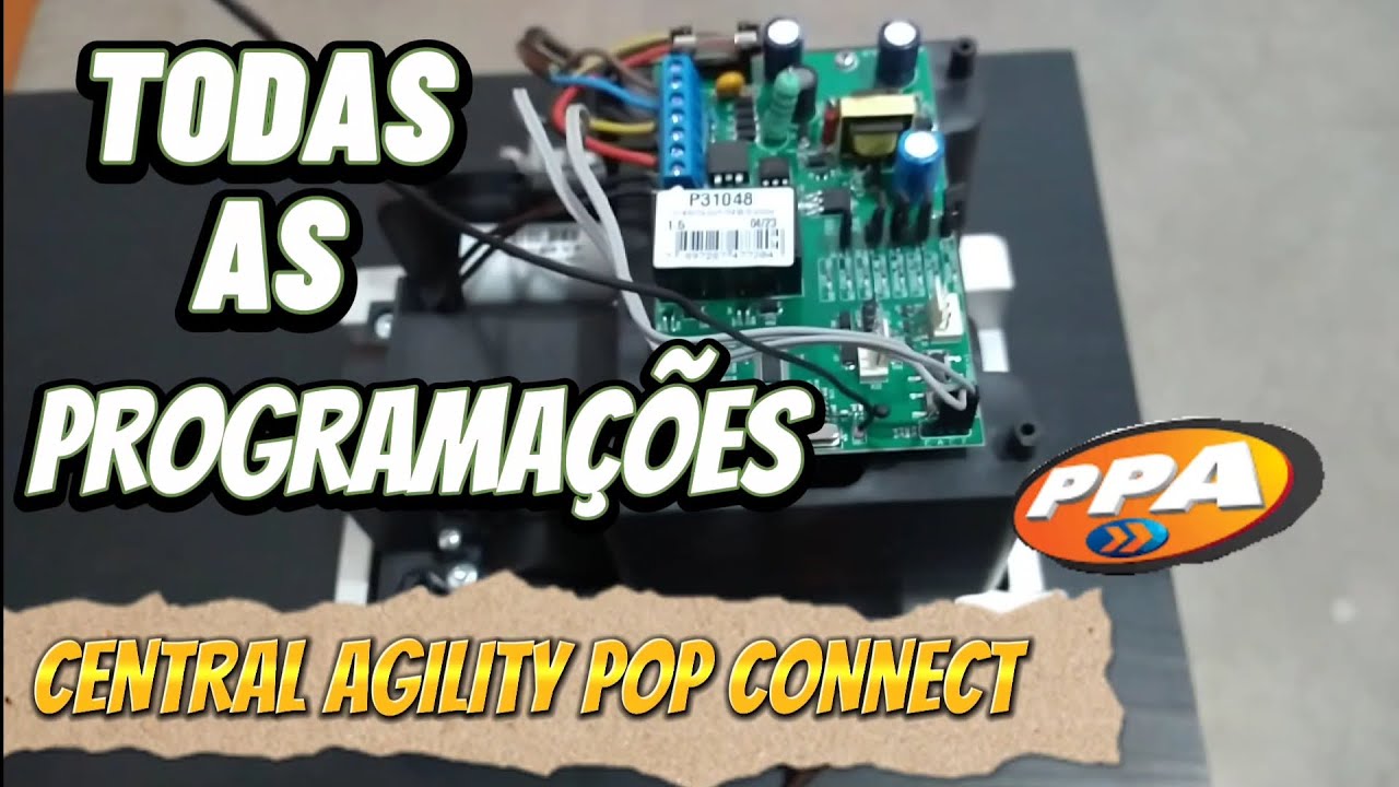 TUDO sobre a Central Agility POP Connect PPA e sua instalação em um motor Deslizante PPA