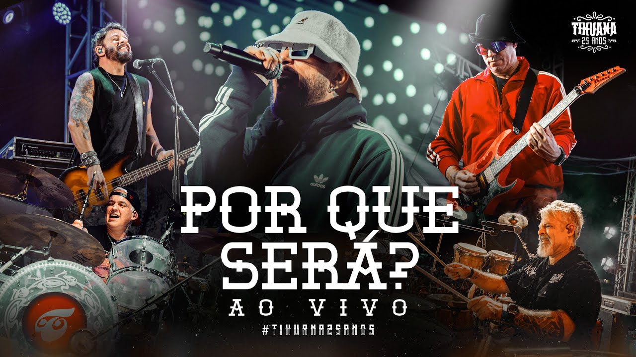 Por Que Será? - TIHUANA 25 ANOS (Vibra-SP)