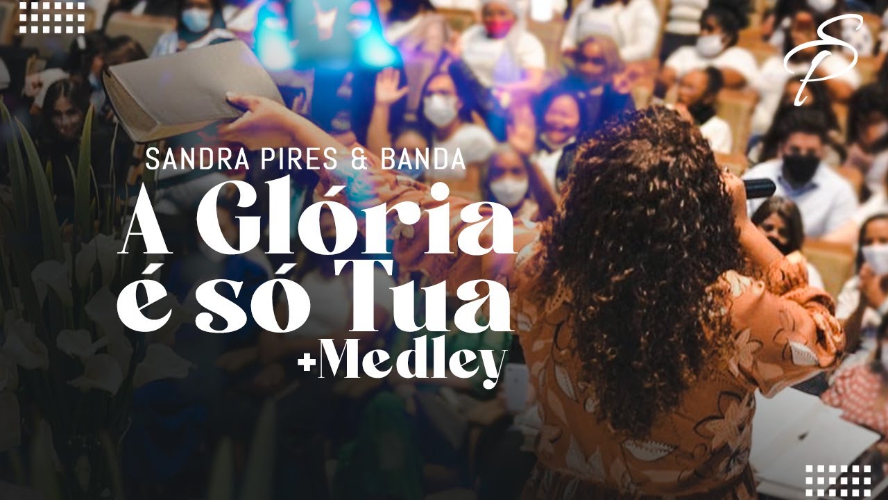 A Glória é só Tua l Medley l Mulheres Agraciadas 2021 [Catedral Baleia]