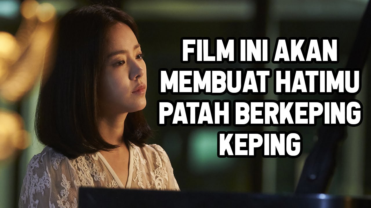 ADA FILM KOREA SANGAT BAGUS NI GESS, AWAS KALIAN MEWEK TERHARU - Rangkum Tuntas Drama Korea