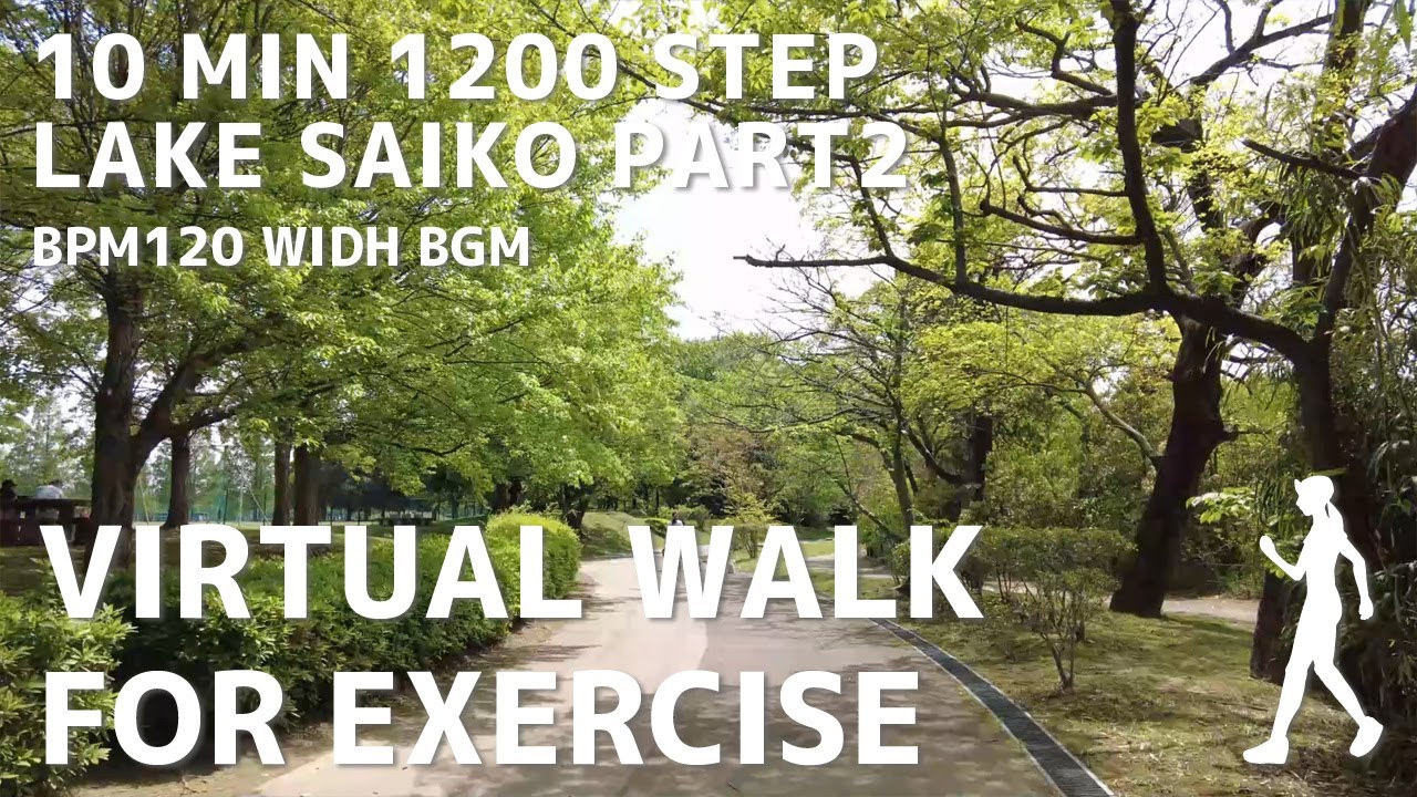 BPM120 | おうちでウォーキングin彩湖Part2 10分1200歩