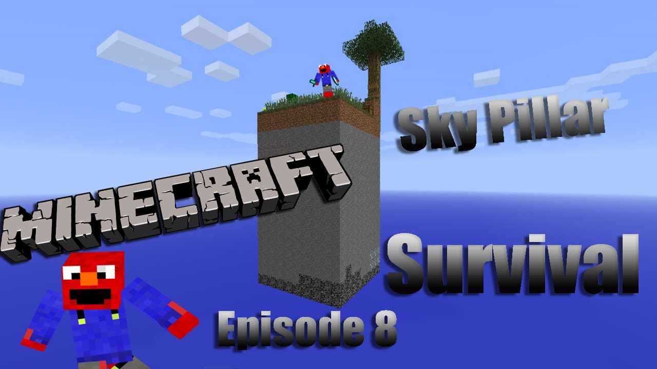 Minecraft Sky Pillar-Episode 8-This House Is Killing Me!