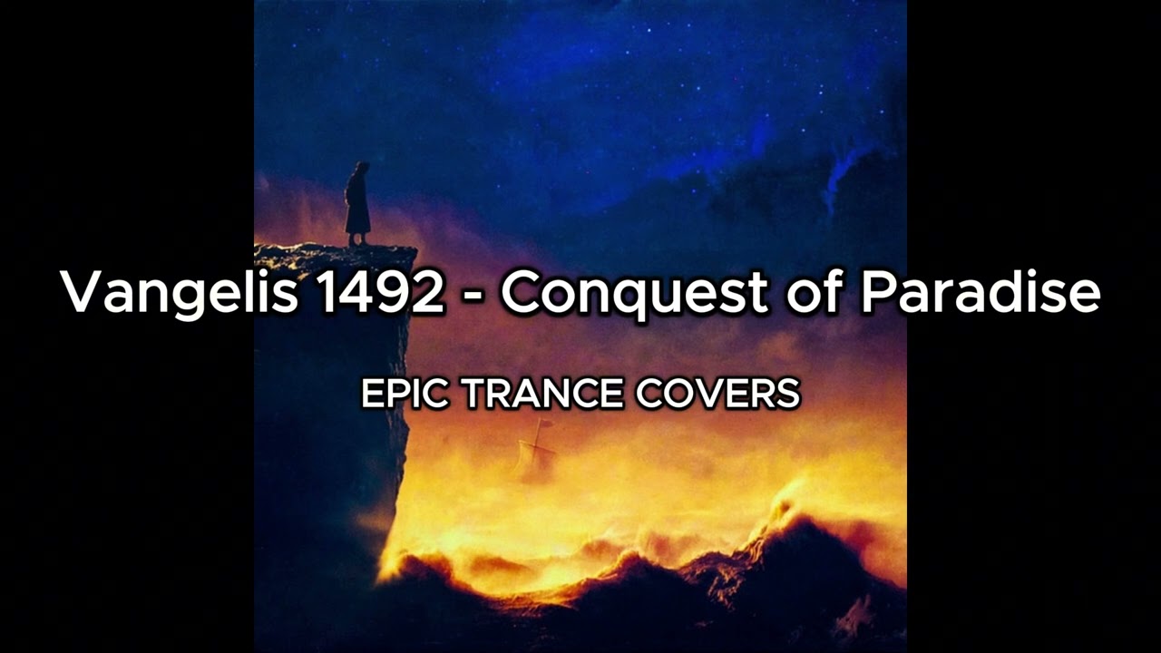 Vangelis 1492 – Conquest of Paradise (1999 Style Euphoric Trance Anthem) ✨