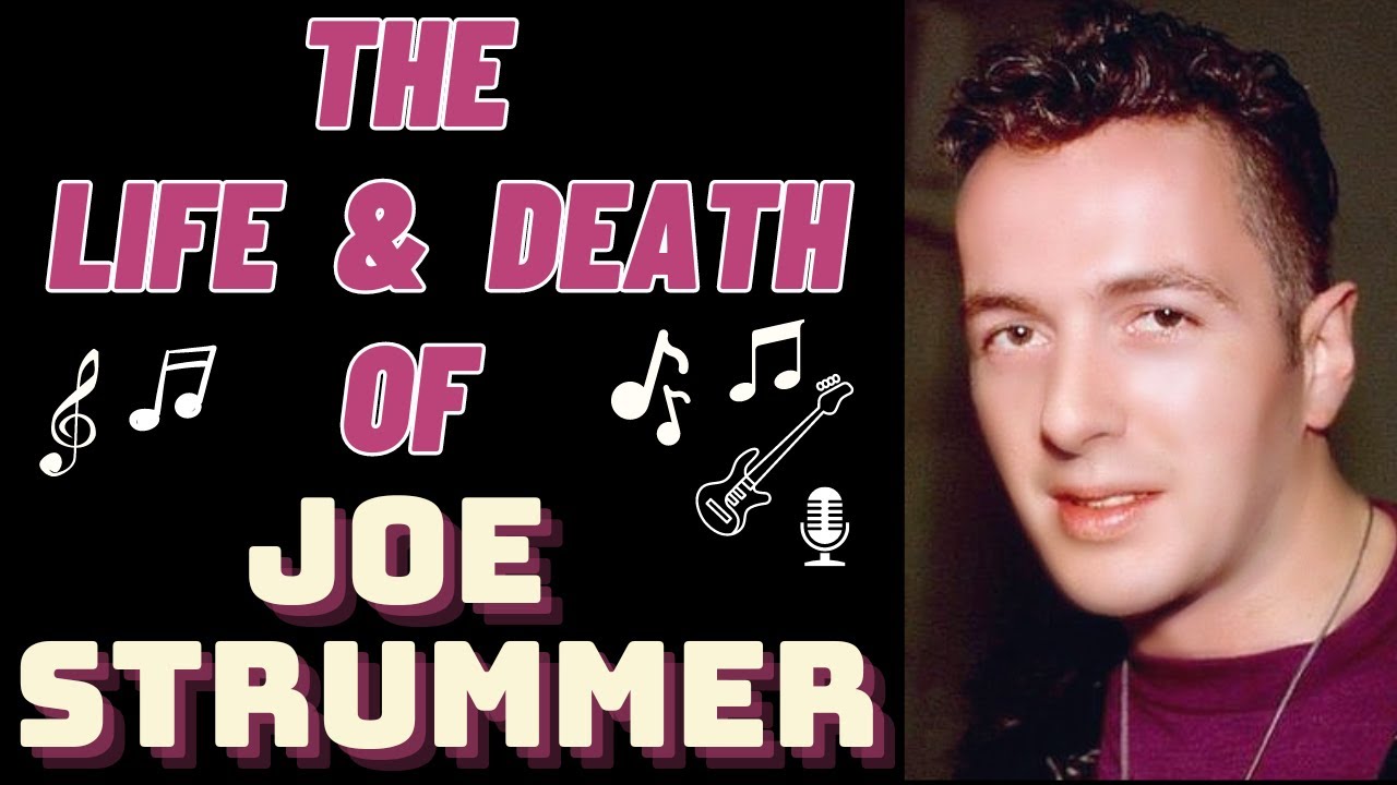 The Life & Death of The Clash's JOE STRUMMER