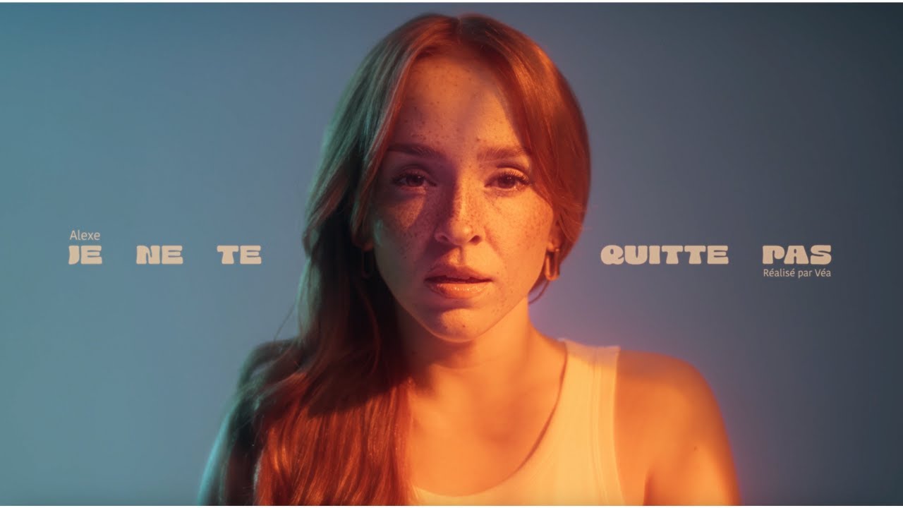 Alexe - Je ne te quitte pas