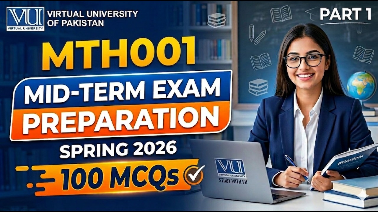 MTH001 Midterm Preparation 2026 | MTH001 Midterm Preparation Spring 2026 | 100 MCQs Part 1