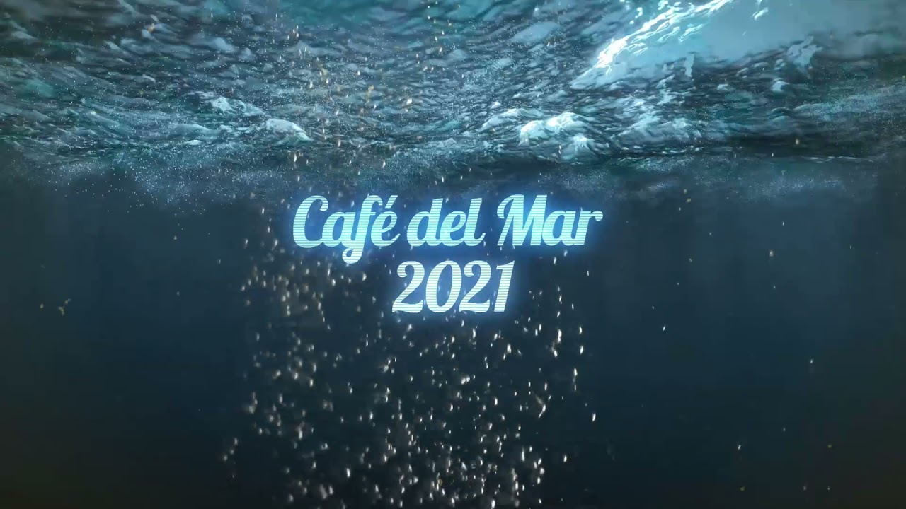 DBL - Caf&eacute; del Mar 2021