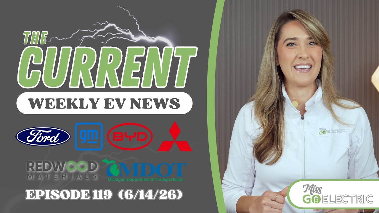 The Current: Еженедельные новости об электромобилях, эп. № 119, 14 июня 2026 г.