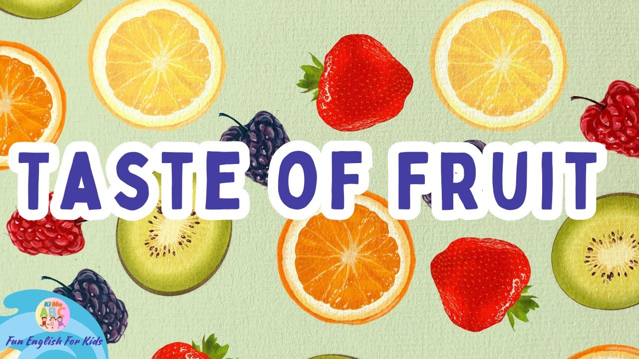 Kindergarten Words - Taste of Fruit - Vocabulary for Kids