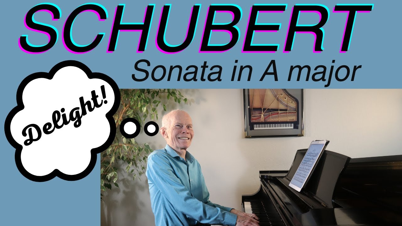 Schubert's JOYOUS Sonata in A major D 664  Op 120,  Mvt. I. Allegro moderato (Pianist Duane Hulbert)