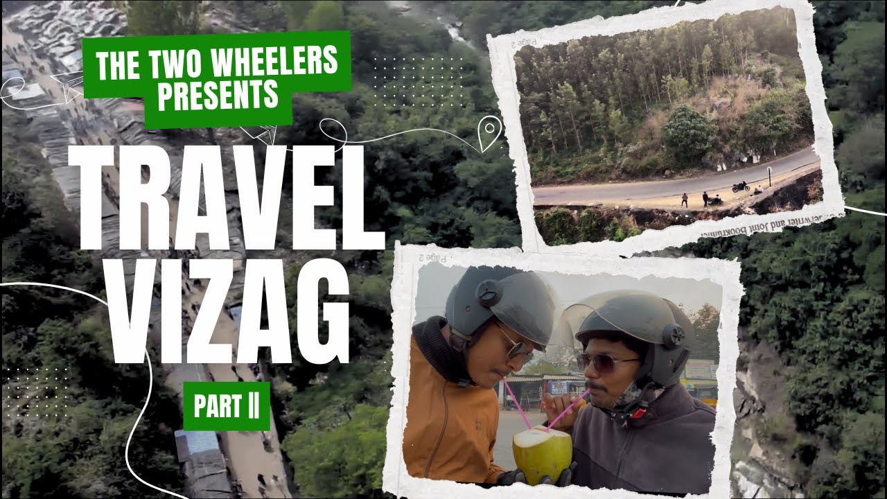 Travel Vizag 🏔️ | Part 2 | Road, Ride & Rapture 🌨️