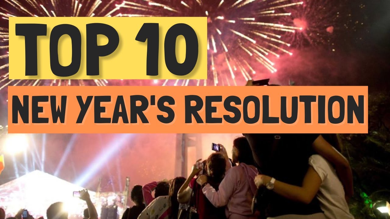 10 New Year Resolution Ideas 2021