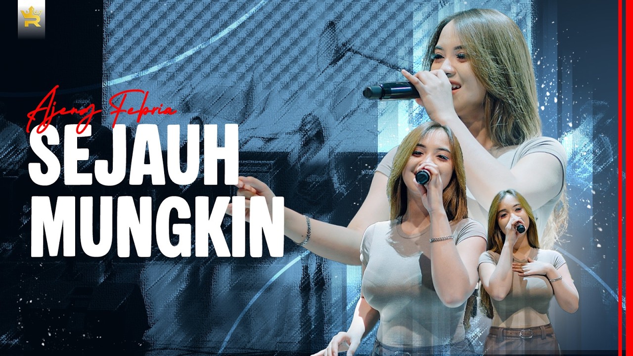 AJENG FEBRIA - SEJAUH MUNGKIN ( Official Live Video Royal Music )