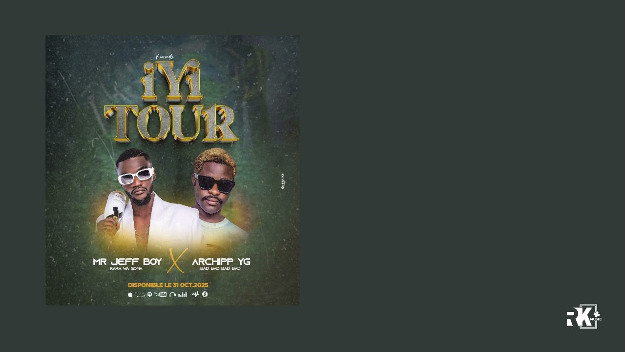 Archipp yg - IYI TOUR feat Mr JEFF BOY TAZAMA (officiel audio)