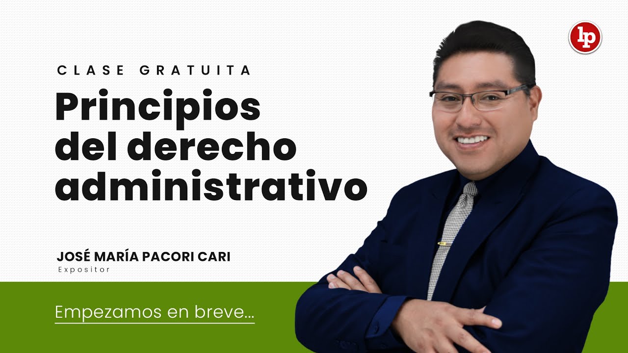 Clase gratuita: Principios del derecho administrativo
