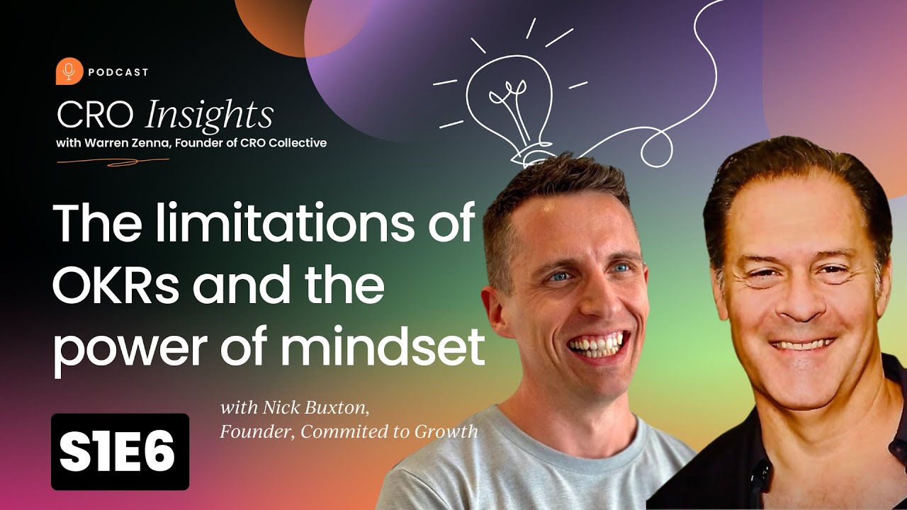 The limitations of OKRs and the power of mindset, with Nick Buxton