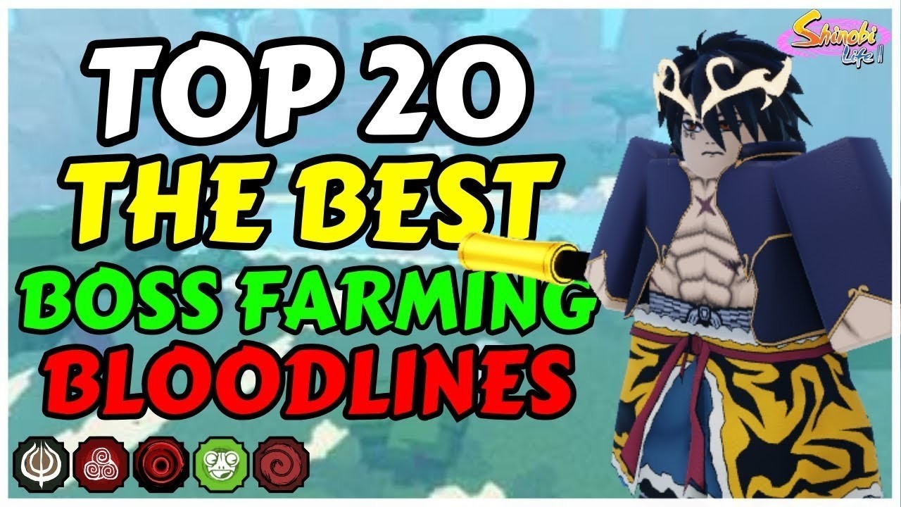 TOP 20 BOSS FARMING Bloodlines in Shindo Life | Shindo Life  Bloodline Tier List