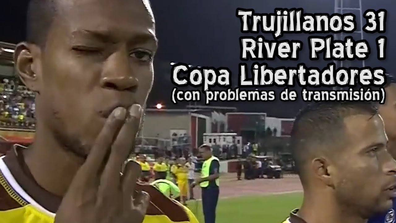 Trujillanos 31 - River 1 (Con problemas técnicos en la transmisión)
