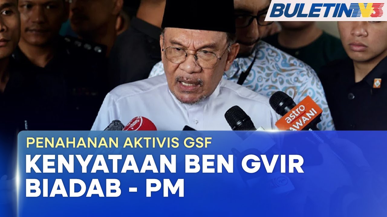 PENAHANAN AKTIVIS GSF | Ben Gvir Biadap Label Aktivis GSF Pengganas - PM