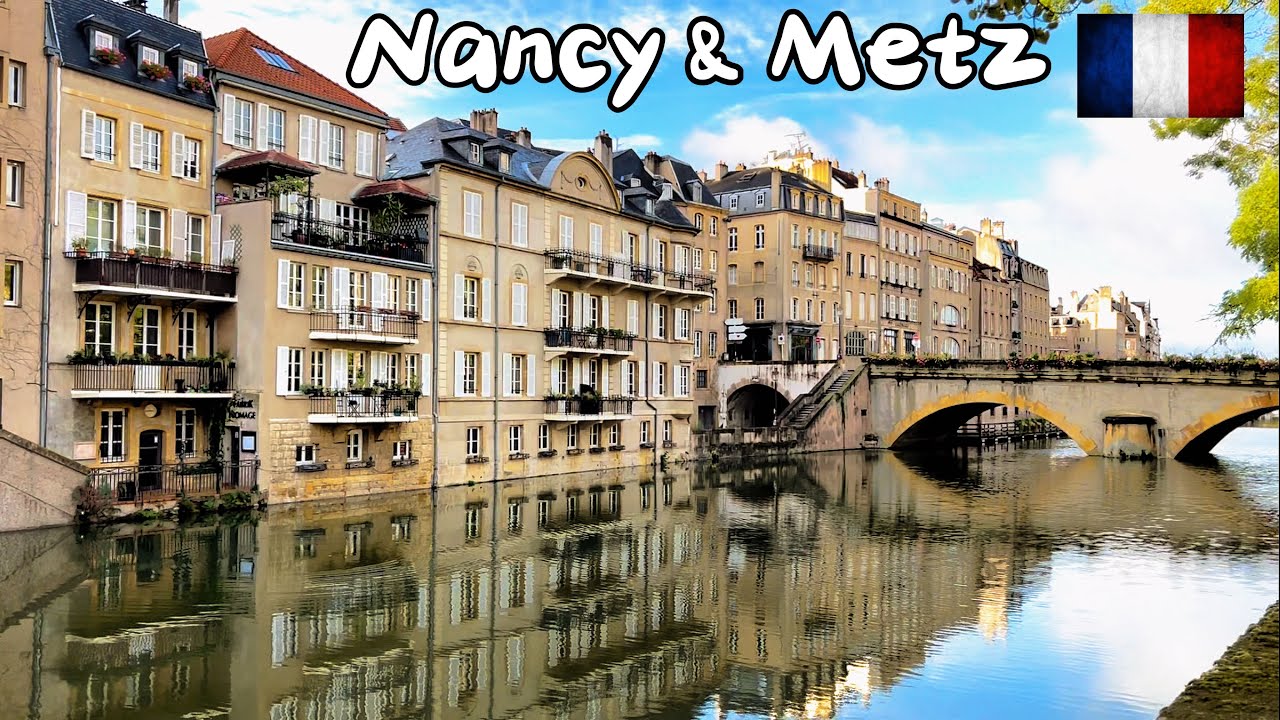 Nancy & Metz - Francja [walking tour] France   NO TALK