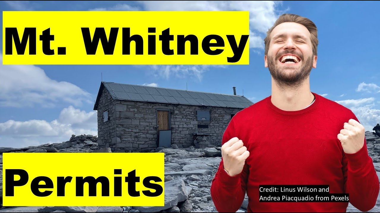 LAST minute Mt. WHITNEY trail permits, how to get 1, 14,505', highest peak in USA except Alaska #2