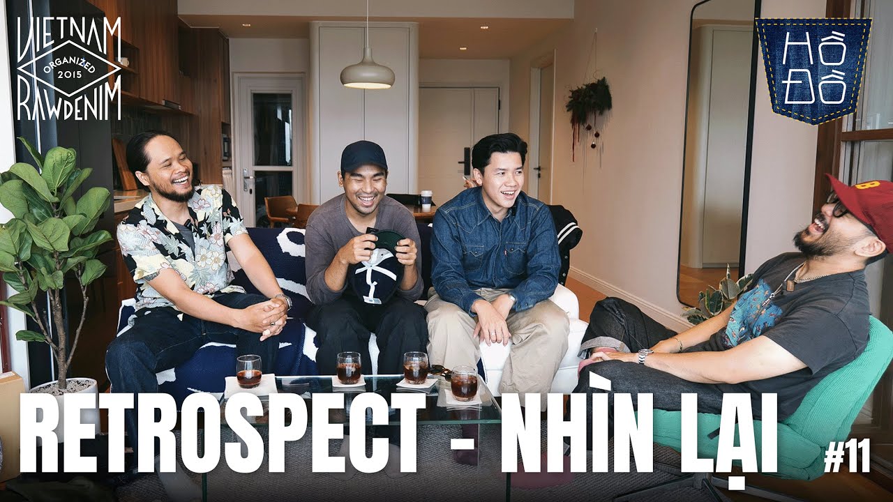 [VNRD] RETROSPECT - NHÌN LẠI |HỒ ĐỒ PODCAST EP. 11